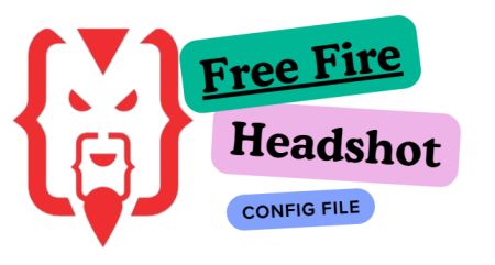 Free Fire Headshot Config Latest File 2024